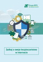 Grupa BPS radzi jak dbać o swoje bezpieczeństwo w Internecie!.PDF